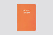 Ok, Here Is The Plan Journal Notebook - FineFamilyGoods